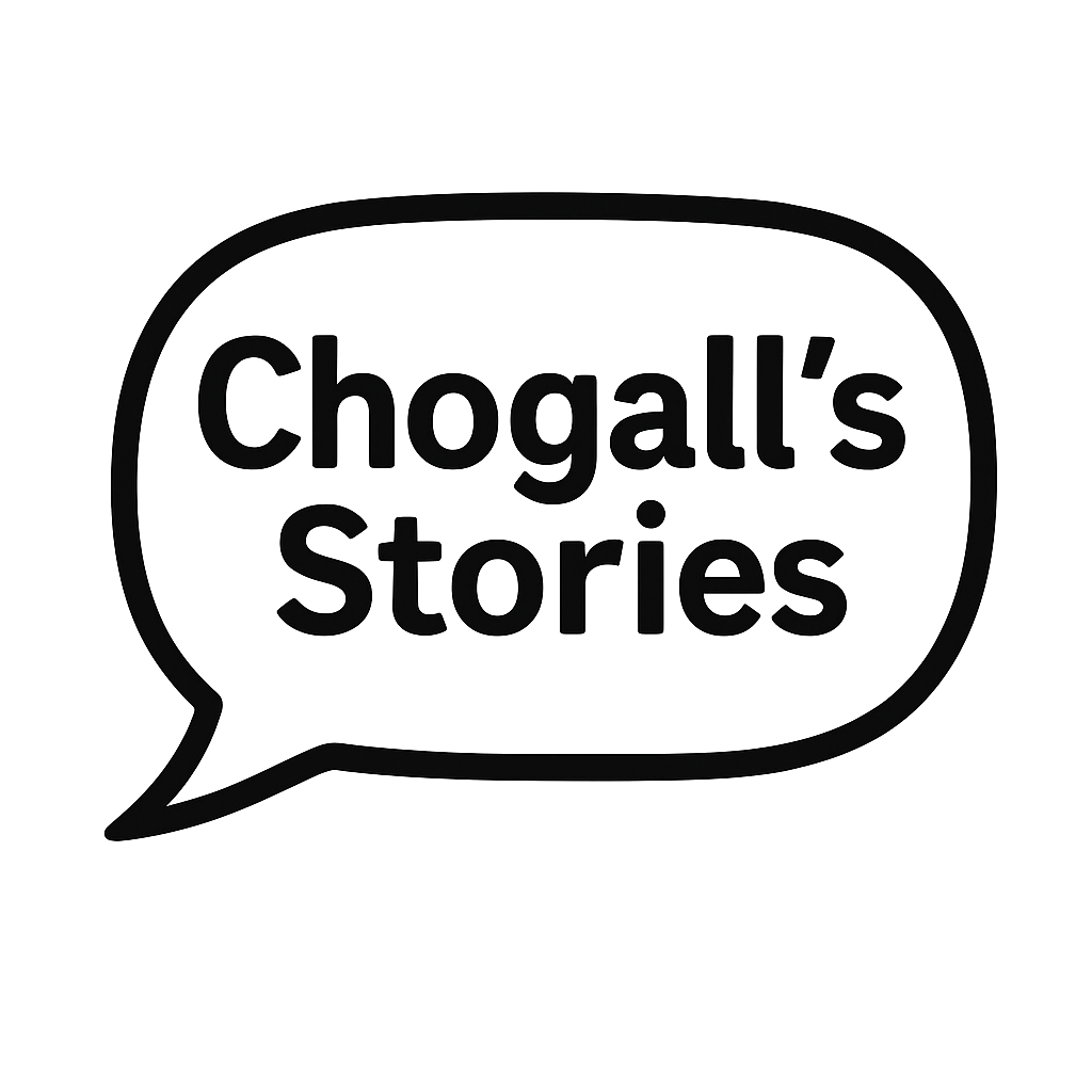 Chogall's Stories